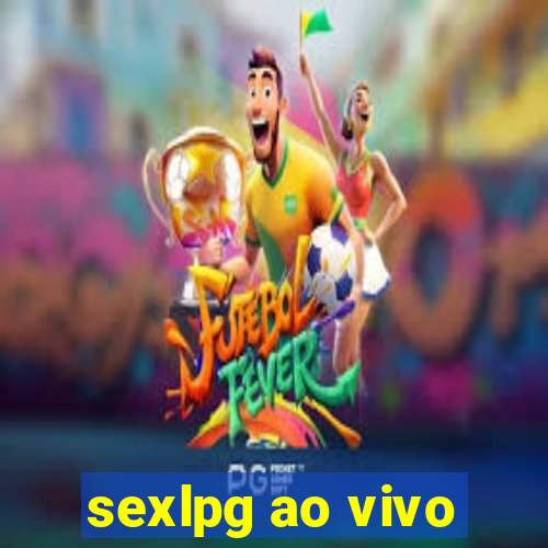 sexlpg ao vivo